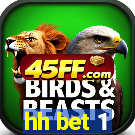 hh bet 1